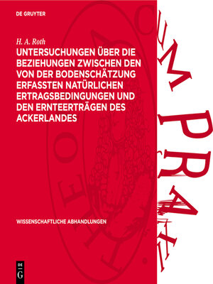 cover image of Untersuchungen über die Beziehungen zwischen den von der Bodenschätzung erfaßten natürlichen Ertragsbedingungen und den Ernteerträgen des Ackerlandes